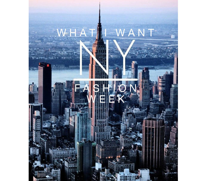 What I Want {NYF} Week
