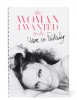 The Woman I Wanted to Be {Signed Copy}
